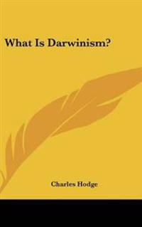 Bokomslag för "What Is Darwinism?"