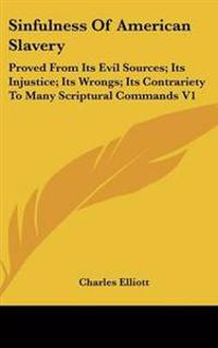 Sinfulness of American Slavery