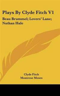 Plays By Clyde Fitch V1