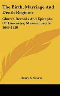 The Birth, Marriage And Death Register