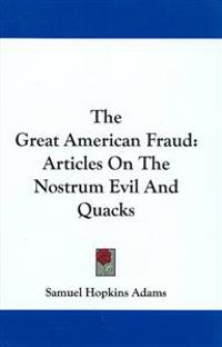 The Great American Fraud