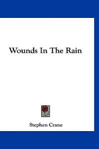 Wounds in the Rain