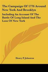 Bokomslag för "Campaign Of 1776 Around New York And Brooklyn"