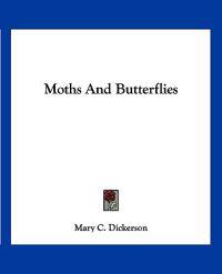 Moths and Butterflies