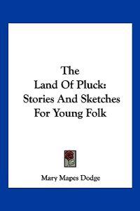 Bokomslag for "The Land of Pluck"