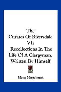 The Curates Of Riversdale V1