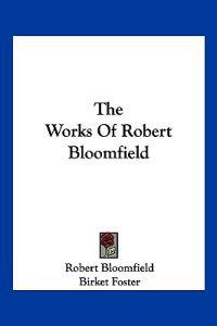 The Works of Robert Bloomfield