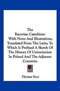 The Racovian Catechism