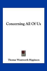 Concerning All Of Us