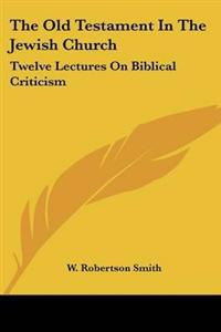 Old Testament In The Jewish Church