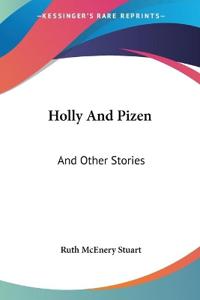 Bokomslag for "Holly and Pizen, and Other Stories"