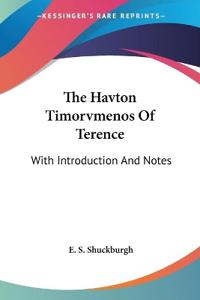 The Havton Timorvmenos of Terence