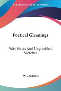 Poetical Gleanings