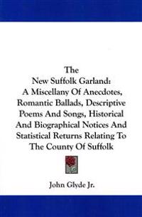The New Suffolk Garland