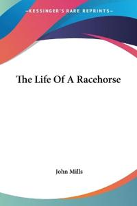 Bokomslag för "The Life of a Racehorse"
