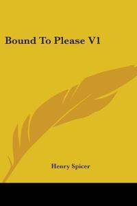 Bound To Please V1