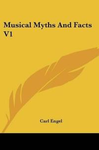 Musical Myths And Facts V1