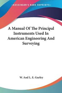 Kirjan kansi "A Manual of the Principal Instruments Used in American Engineering and Surveying"