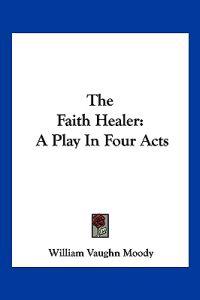 The Faith Healer
