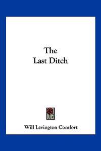 The Last Ditch
