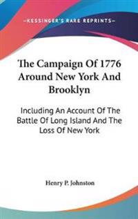 Campaign Of 1776 Around New York And Brooklyn