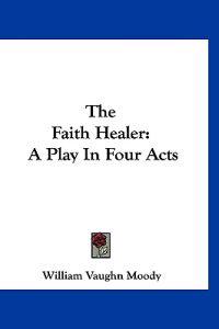 The Faith Healer