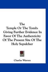 The Temple or the Tomb
