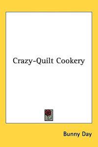 Crazy-Quilt Cookery