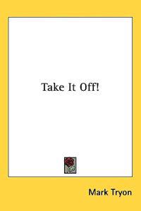 Take It Off!
