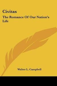 Kirjan kansi "CIVITAS: THE ROMANCE OF OUR NATION'S LIF"