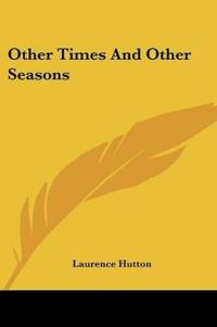 Bokomslag för "Other times and other seasons"