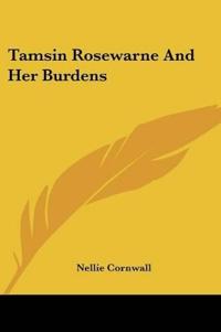 Bokomslag for "Tamsin Rosewarne And Her Burdens"