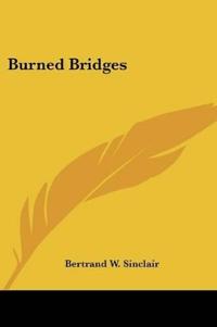 Burned Bridges