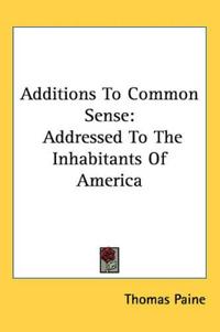 Kirjan kansi "Additions To Common Sense: Addressed To The Inhabitants Of America"