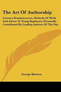 THE ART OF AUTHORSHIP: LITERARY REMINISC