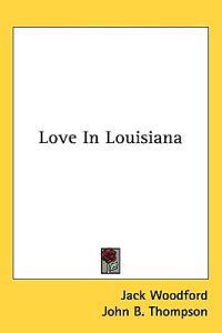 Love In Louisiana