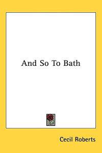 And So to Bath