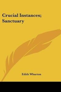 Crucial Instances; Sanctuary