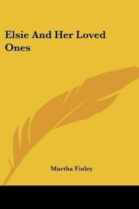 Bokomslag for "Elsie and Her Loved Ones"
