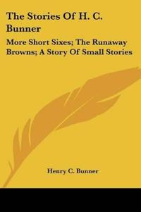 The Stories Of H. C. Bunner