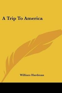 Bokomslag för "A TRIP TO AMERICA"
