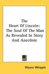The Heart Of Lincoln