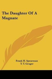 The Daughter Of A Magnate