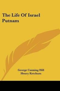 The Life Of Israel Putnam