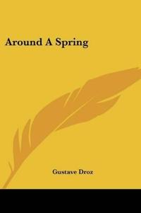 Around A Spring