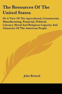The Resources of the United States