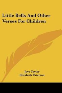 Little Bells And Other Verses For Children
