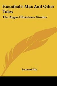 Hannibal's Man And Other Tales