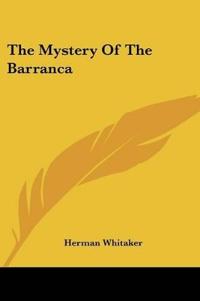 The Mystery Of The Barranca