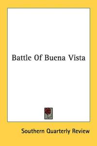 Battle Of Buena Vista
